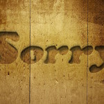 You’re Not a Leader If You Never Say You’re Sorry